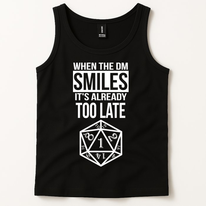 When The DM Smiles It's Already Too Late Tank Top
