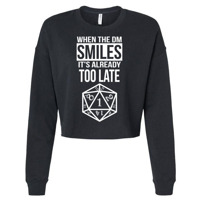 When The DM Smiles It's Already Too Late Cropped Pullover Crew