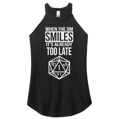 When The DM Smiles It's Already Too Late Women's Perfect Tri Rocker Tank