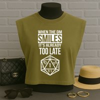 When The DM Smiles It's Already Too Late Garment-Dyed Women's Muscle Tee