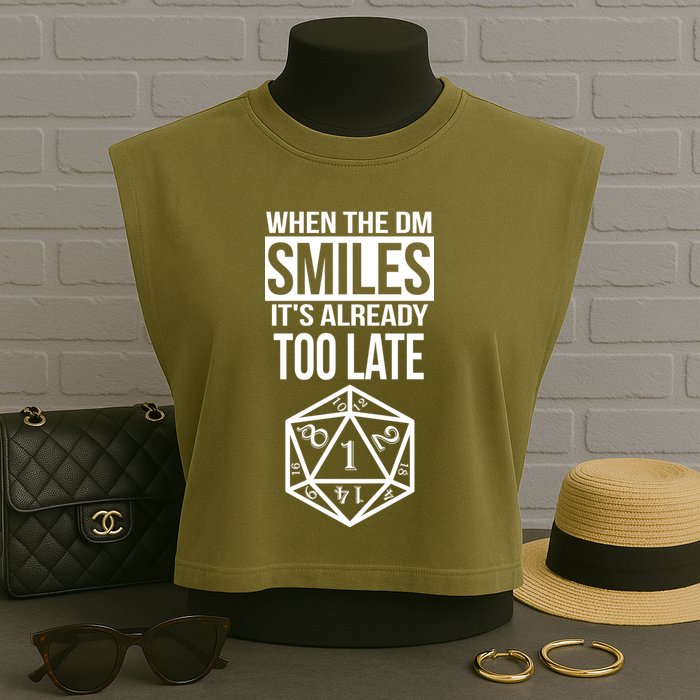 When The DM Smiles It's Already Too Late Garment-Dyed Women's Muscle Tee