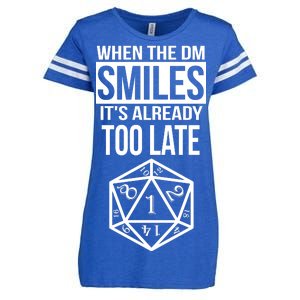 When The DM Smiles It's Already Too Late Enza Ladies Jersey Football T-Shirt