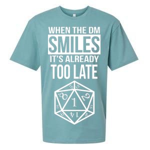 When The DM Smiles It's Already Too Late Sueded Cloud Jersey T-Shirt