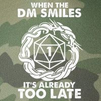 When The DM Smiles It's Already Too Late DND Legacy Tie Dye Trucker Hat