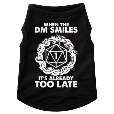 When The DM Smiles It's Already Too Late DND Doggie Tank