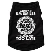 When The DM Smiles It's Already Too Late DND Doggie Tank