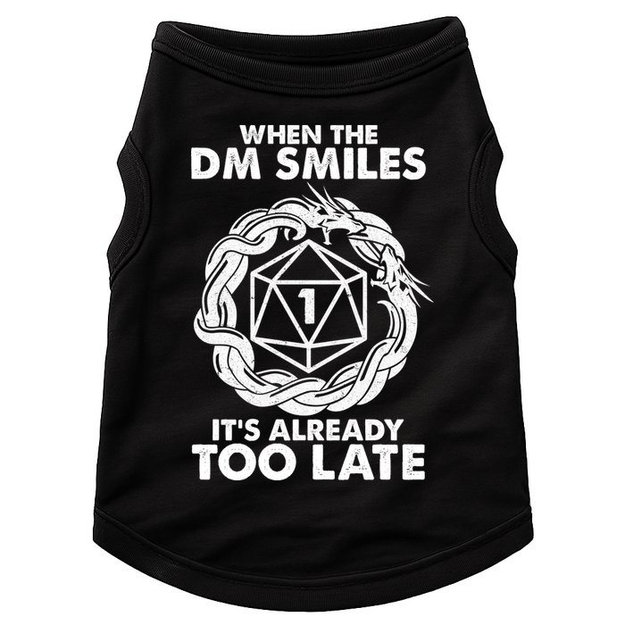 When The DM Smiles It's Already Too Late DND Doggie Tank