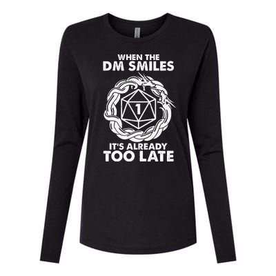 When The DM Smiles It's Already Too Late DND Womens Cotton Relaxed Long Sleeve T-Shirt