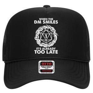 When The DM Smiles It's Already Too Late DND High Crown Mesh Back Trucker Hat