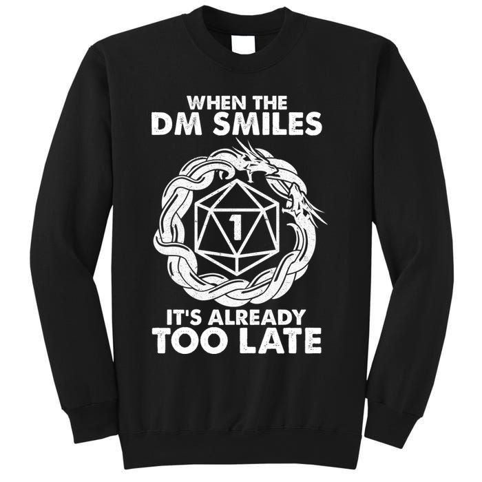 When The DM Smiles It's Already Too Late DND Sweatshirt