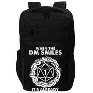 When The DM Smiles It's Already Too Late DND Impact Tech Backpack