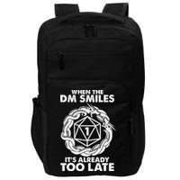 When The DM Smiles It's Already Too Late DND Impact Tech Backpack