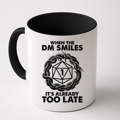 When The DM Smiles It's Already Too Late DND Mug