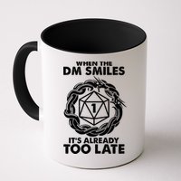 When The DM Smiles It's Already Too Late DND Mug