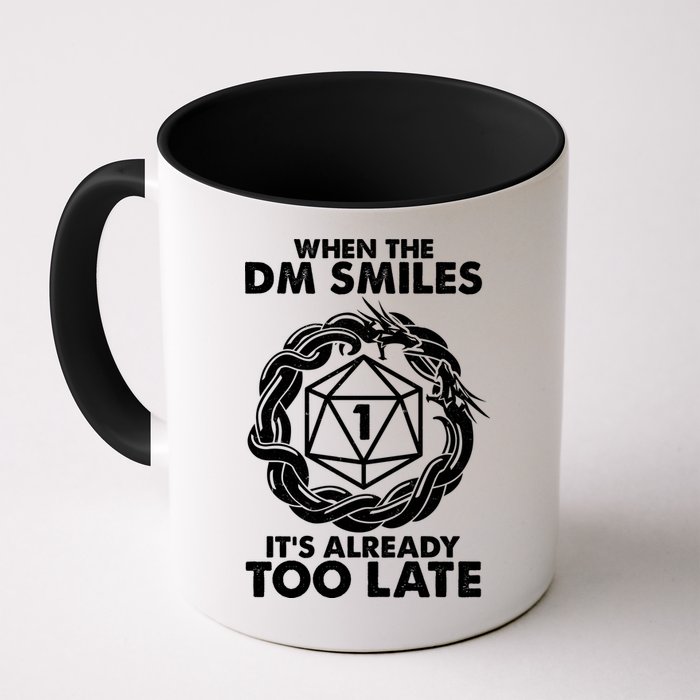 When The DM Smiles It's Already Too Late DND Mug