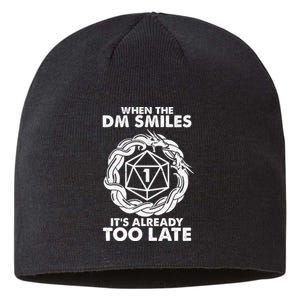 When The DM Smiles It's Already Too Late DND Sustainable Beanie