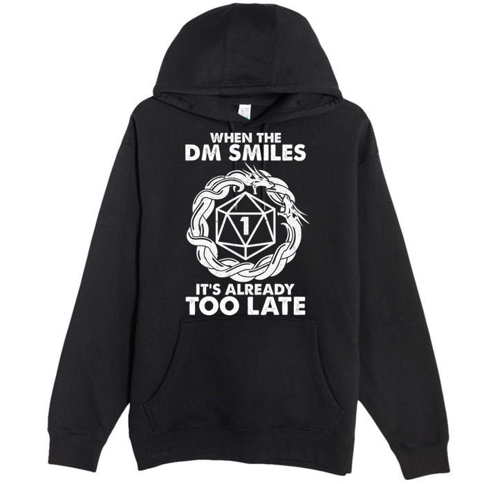 When The DM Smiles It's Already Too Late DND Premium Pullover Hoodie