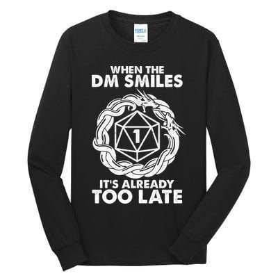 When The DM Smiles It's Already Too Late DND Tall Long Sleeve T-Shirt