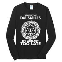 When The DM Smiles It's Already Too Late DND Tall Long Sleeve T-Shirt