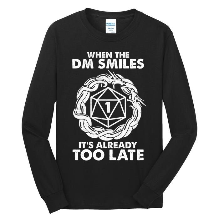 When The DM Smiles It's Already Too Late DND Tall Long Sleeve T-Shirt