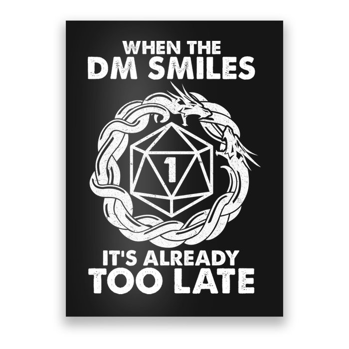 When The DM Smiles It's Already Too Late DND Poster
