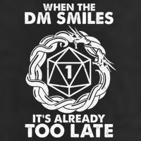 When The DM Smiles It's Already Too Late DND Trucker Hat
