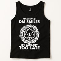 When The DM Smiles It's Already Too Late DND Tank Top