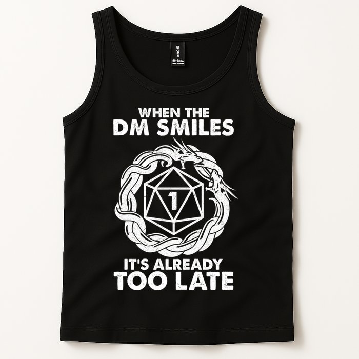 When The DM Smiles It's Already Too Late DND Tank Top