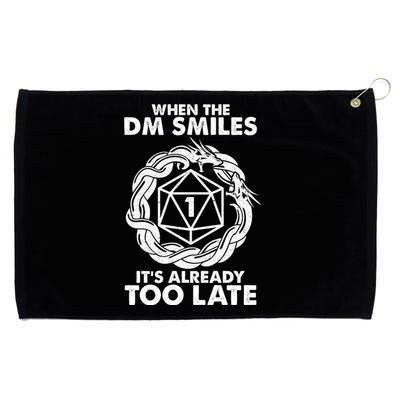 When The DM Smiles It's Already Too Late DND Grommeted Golf Towel