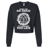 When The DM Smiles It's Already Too Late DND Cropped Pullover Crew
