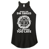 When The DM Smiles It's Already Too Late DND Women's Perfect Tri Rocker Tank
