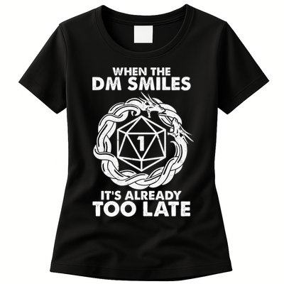 When The DM Smiles It's Already Too Late DND Womens T-Shirt