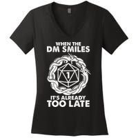 When The DM Smiles It's Already Too Late DND Women's V-Neck T-Shirt