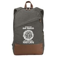 When The DM Smiles It's Already Too Late DND Cotton Canvas Backpack