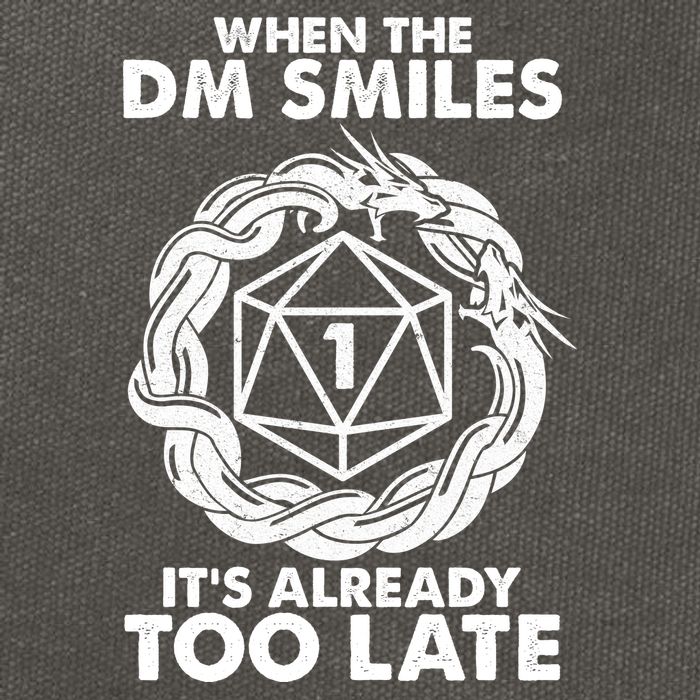 When The DM Smiles It's Already Too Late DND Cotton Canvas Backpack