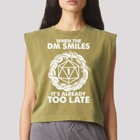 When The DM Smiles It's Already Too Late DND Garment-Dyed Women's Muscle Tee