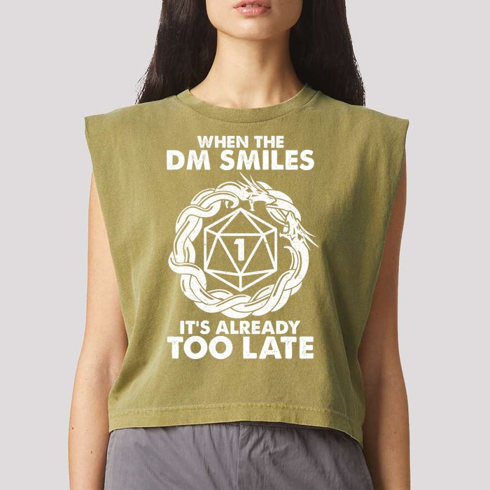 When The DM Smiles It's Already Too Late DND Garment-Dyed Women's Muscle Tee