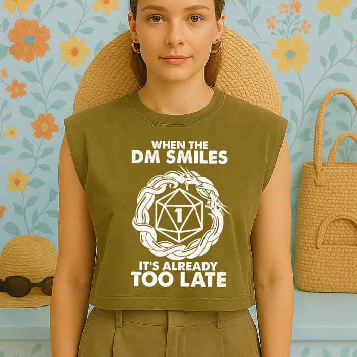 When The DM Smiles It's Already Too Late DND Garment-Dyed Women's Muscle Tee