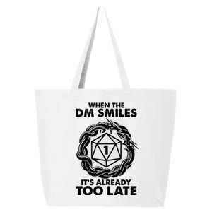 When The DM Smiles It's Already Too Late DND 25L Jumbo Tote