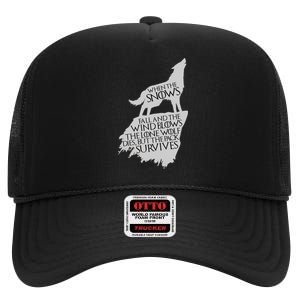 When The Snows Fall The Lone Wolf Dies, But the Pack Survives High Crown Mesh Back Trucker Hat