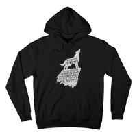 When The Snows Fall The Lone Wolf Dies, But the Pack Survives Hoodie