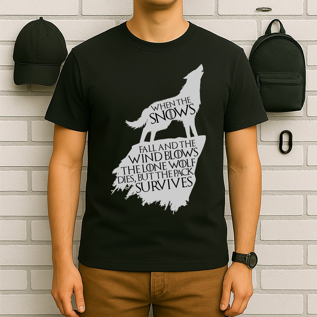 When The Snows Fall The Lone Wolf Dies, But the Pack Survives T-Shirt