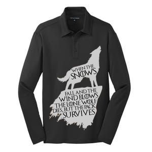 When The Snows Fall The Lone Wolf Dies, But the Pack Survives Silk Touch Performance Long Sleeve Polo