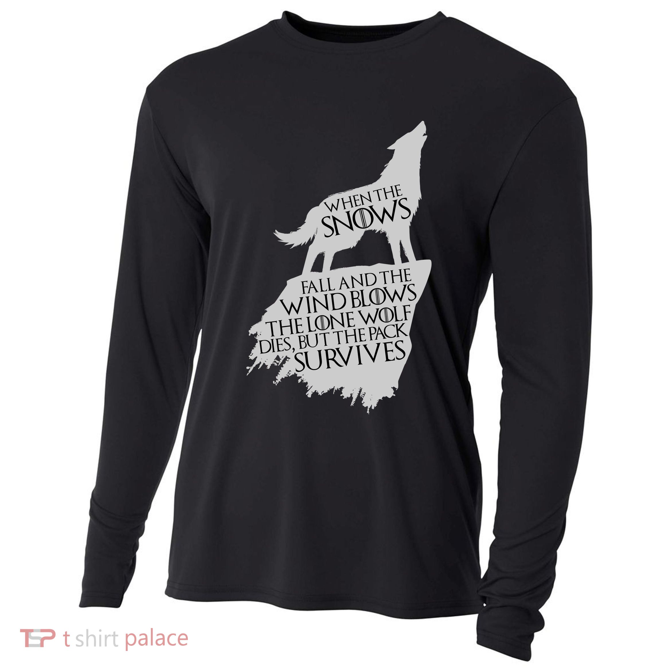 When The Snows Fall The Lone Wolf Dies, But the Pack Survives Cooling Performance Long Sleeve Crew