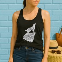 When The Snows Fall The Lone Wolf Dies, But the Pack Survives Womens Tank Top
