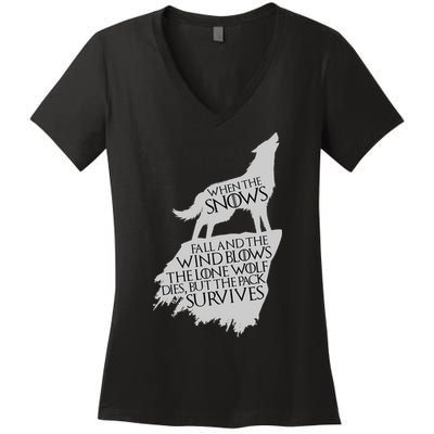 When The Snows Fall The Lone Wolf Dies, But the Pack Survives Women's V-Neck T-Shirt