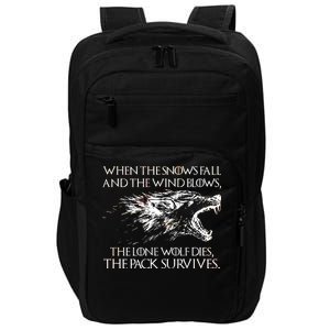 When The Snows Fall The Lone Wolf Dies But the Pack Survives Logo Impact Tech Backpack