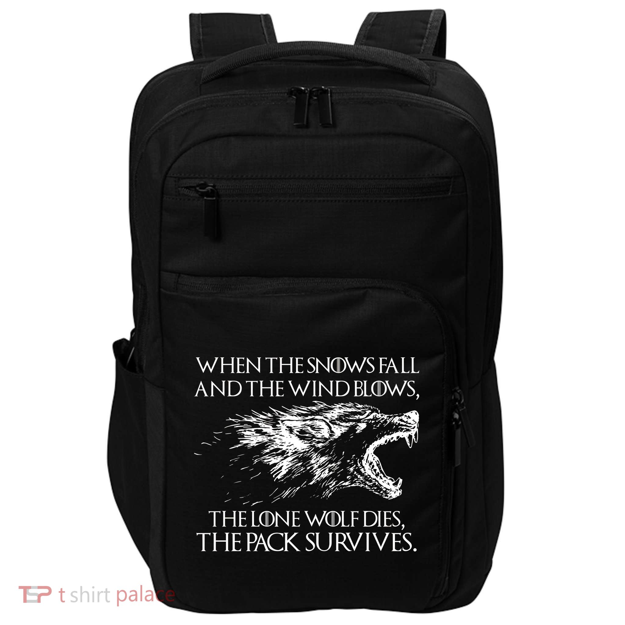 When The Snows Fall The Lone Wolf Dies But the Pack Survives Logo Impact Tech Backpack