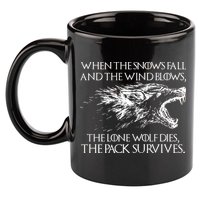 When The Snows Fall The Lone Wolf Dies But the Pack Survives Logo 11oz C Handle Ceramic Mug