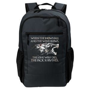 When The Snows Fall The Lone Wolf Dies But the Pack Survives Logo Daily Commute Backpack